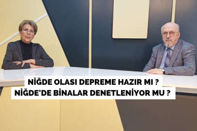 Analiz Niğde Özel'in bu haftaki gündemi: Deprem !.