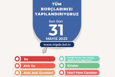 Niğde Belediyesi'nden borç yapılandırma fırsatı!..