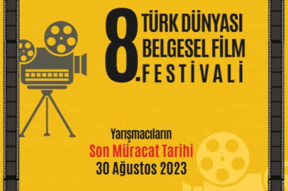 Türk Dünyası 8.Belgesel Film Festivali Finalistleri Belirlendi