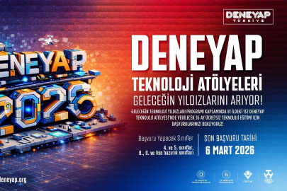DENEYAP Teknoloji Atölyeleri geleceğin teknoloji yıldızlarını arıyor