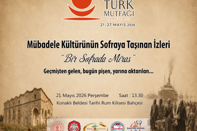 Türk Mutfağı Haftası Niğde’de Mübadele Lezzetleriyle Kutlanacak